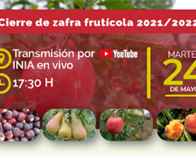 Cierre de zafra frutícola 2021 - 2022
